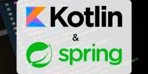 Kotlin e Spring do ZERO ao Avançado